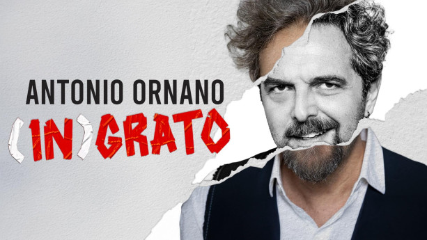 ANTONIO ORNANO “(IN)GRATO”