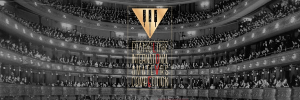 PianoLink International Amateurs Competition PianoLink International Amateurs Competition
