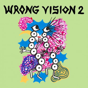 Wrong vision 2 Wrong vision 2